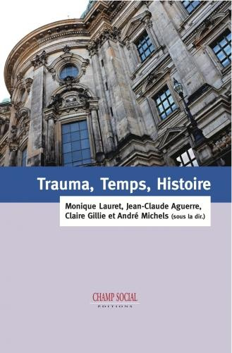 Trauma, temps, histoire