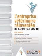 L'Entreprise vétérinaire réinventée : du cabinet au réseau