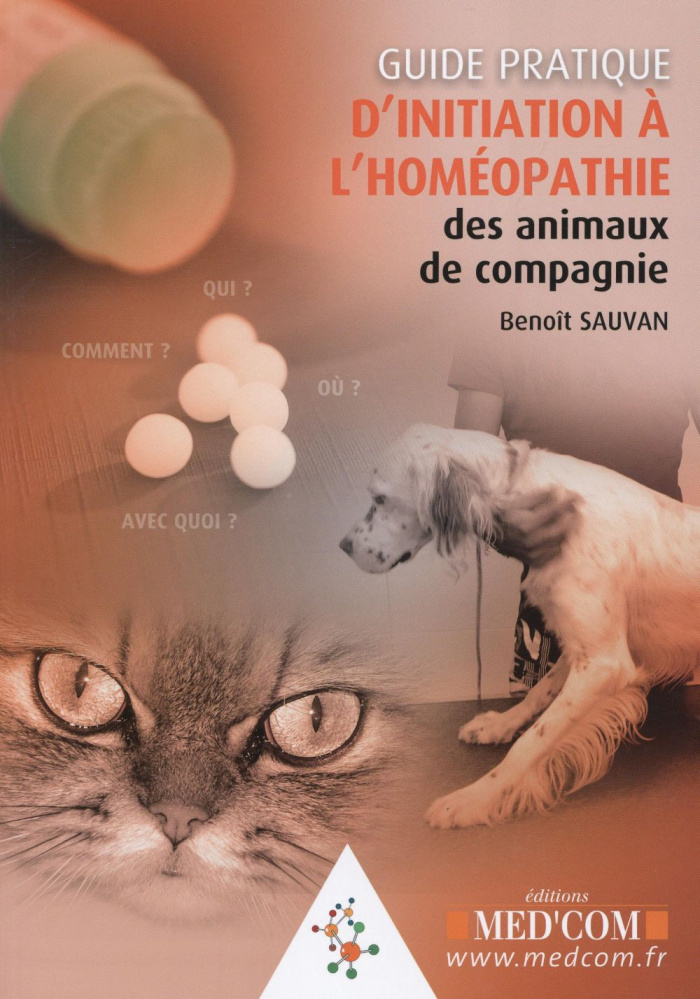 Guide pratique d'initiation à l'homéopathie des animaux de compagnie