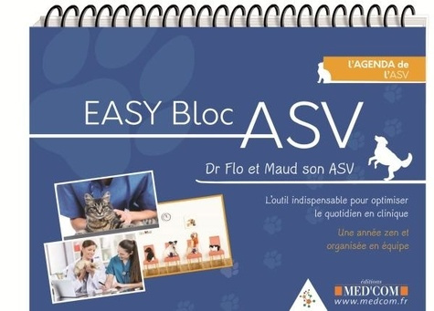 Easy bloc ASV. L'outil indispensable pour optimiser le quotidien en clinique