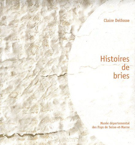 Histoires de bries