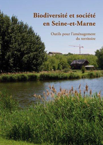 Biodiversité et société en Seine-et-Marne