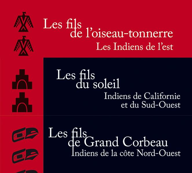 Les Indiens d'Amérique du Nord. 3 volumes : Tome 1, Les fils de l'oiseau-tonnerre ; Tome 2, Les fils