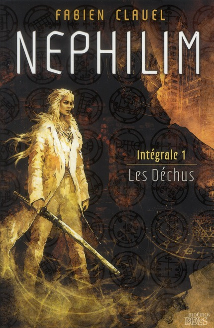 Nephilim Intégrale Tome 1 : Les Déchus