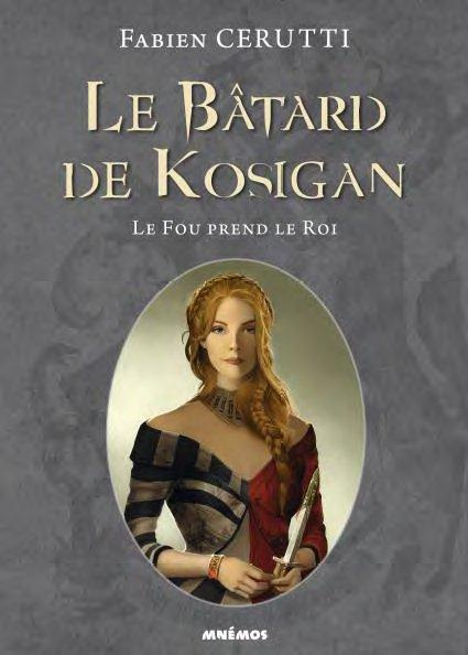 Le bâtard de Kosigan Tome 2 : Le fou prend le roi