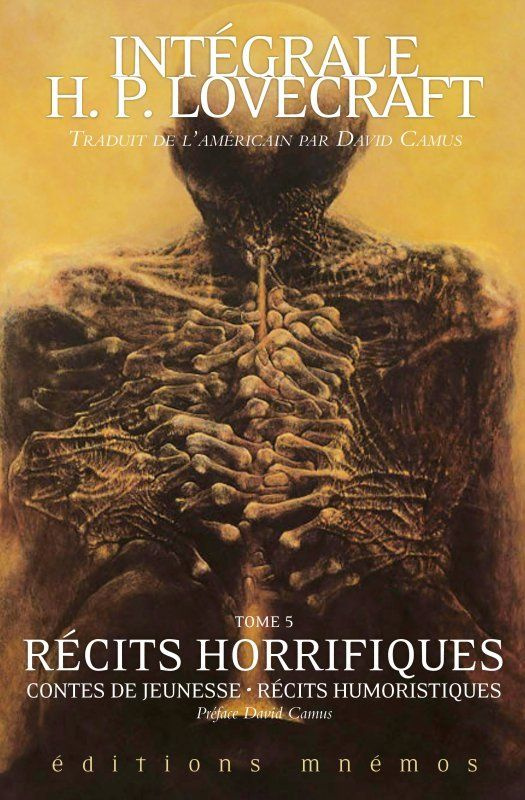 Intégrale H. P. Lovecraft Tome 5 : Récits horrifiques ; Contes de jeunesse ; Récits humoristiques
