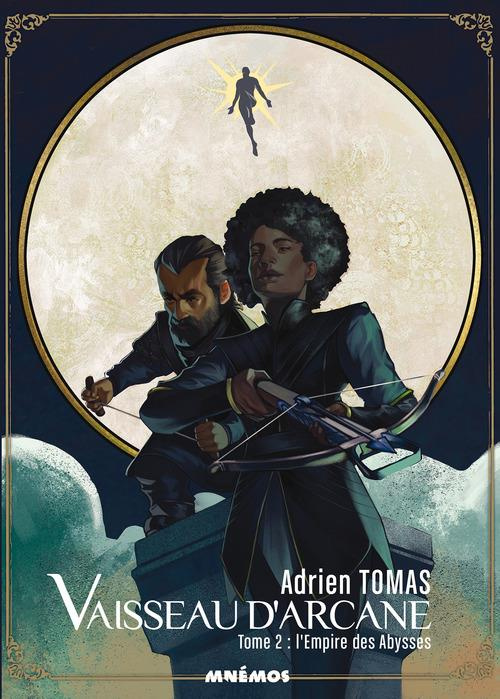 Vaisseau d'Arcane Tome 2 : L'Empire des Abysses