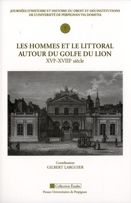 Les hommes et le littoral du golfe du Lion (XVIe-XVIIIe siècle)