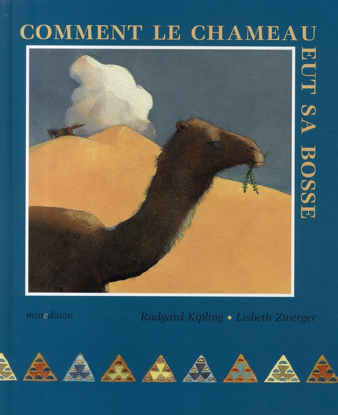 Comment le chameau eut sa bosse