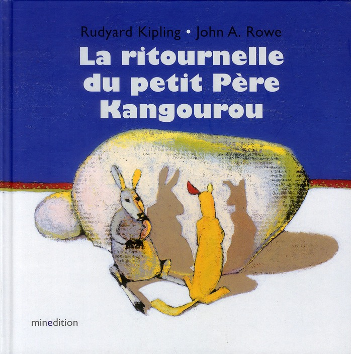 RITOURNELLE DU PETIT PERE KANGOUROU (LA)
