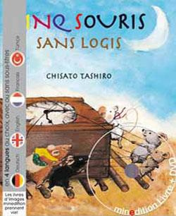 Cinq souris sans logis. Avec 1 DVD