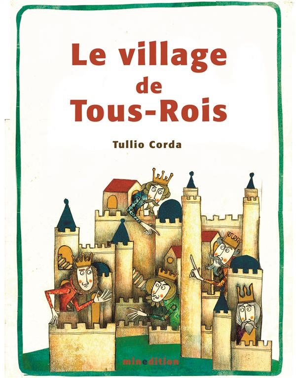 Le village de Tous-Rois