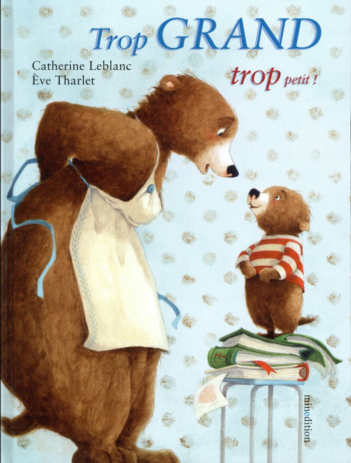 Trop grand, trop petit !