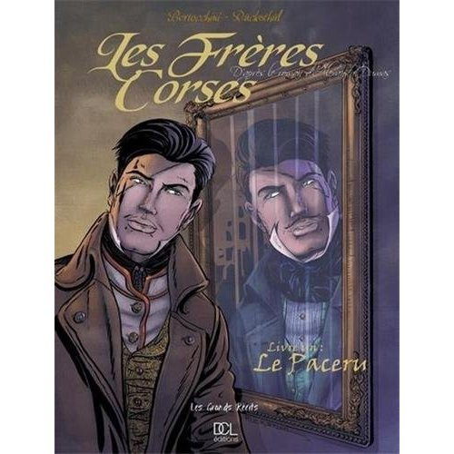 Les frères corses Tome 1 : Le paceru