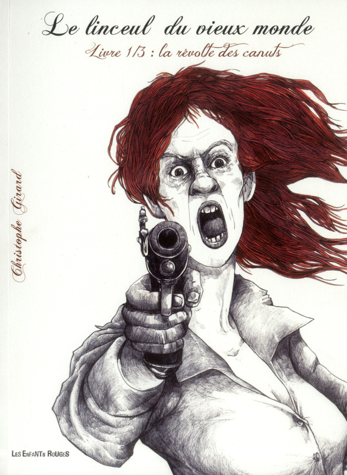 Le linceul du vieux monde Tome 1 : La révolte des canuts