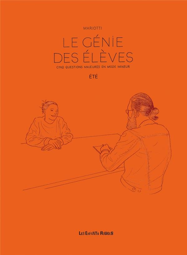 Le génie des élèves - Eté. Cinq questions majeures en mode mineur