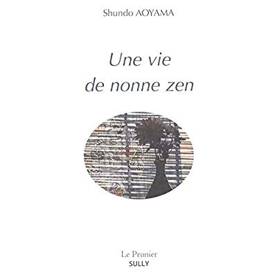 Une vie de nonne zen