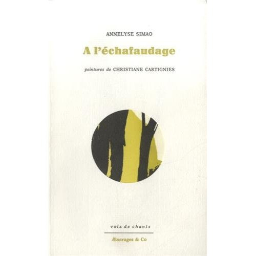 A l'échafaudage