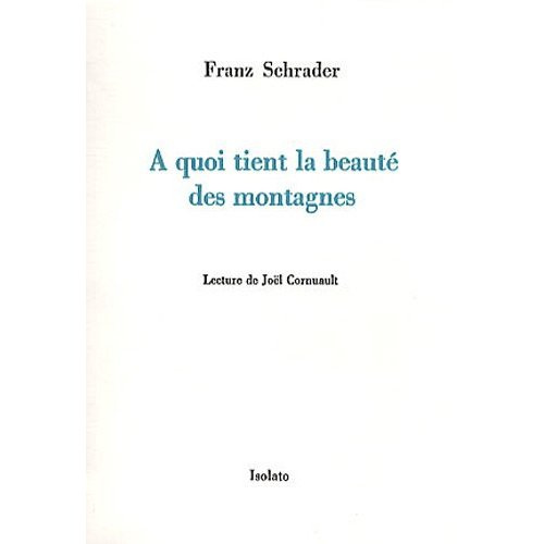 A quoi tient la beauté des montagnes