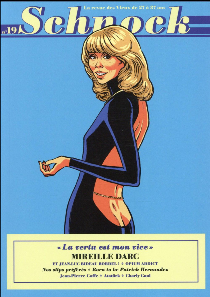 Schnock N° 19, été 2016 : Mireille Darc. "La vertu est mon vice"