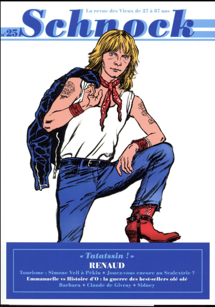 Schnock N° 25, hiver 2017 : Renaud. "Tatatssin !"