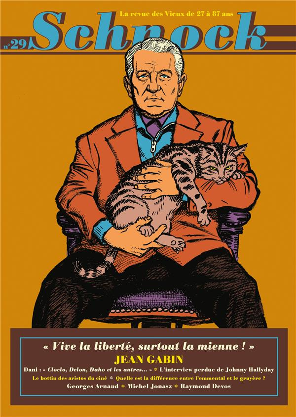 Schnock N° 29, hiver 2018 : Jean Gabin. "Vive la liberté, surtout la mienne !"