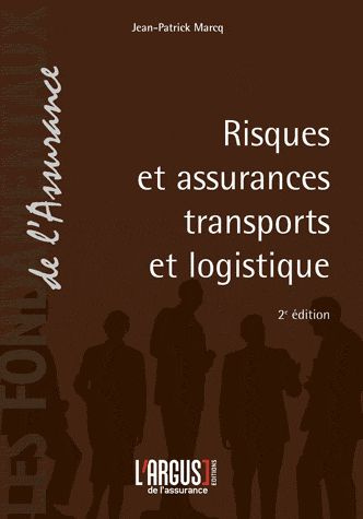 RISQUES ET ASSURANCES TRANSPORTS ET LOGISTIQUE