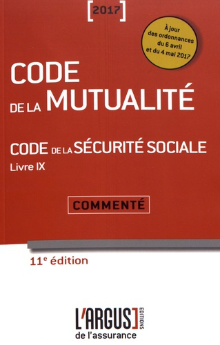 CODE DE LA MUTUALITE 2017 11EME EDITION
