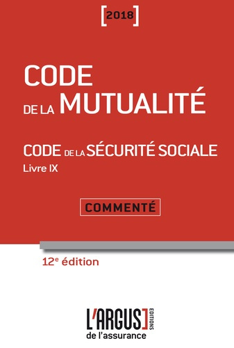 CODE DE LA MUTUALITE 2018 12EME EDITION