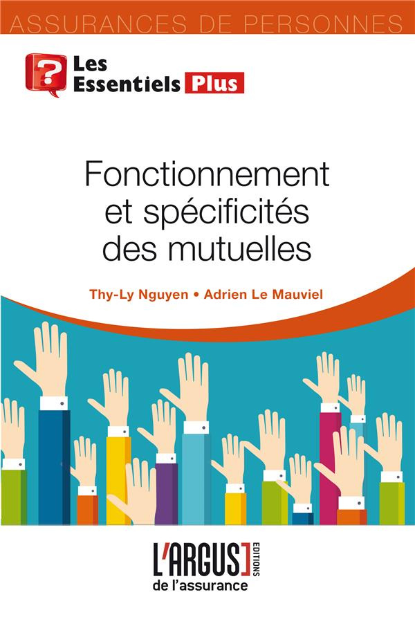 Fonctionnement et spécificités des mutuelles