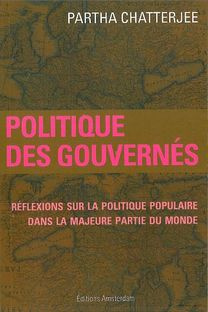 Politique des gouvernés. Réflexions sur la politique populaire dans la majeure partie du monde