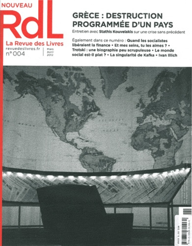 La revue des livres N° 4, Mars-Avril 2012 : Grèce : destruction programmée d'un pays