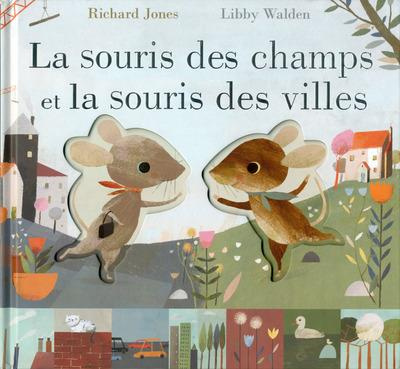 La souris des champs et la souris des villes. Edition de luxe
