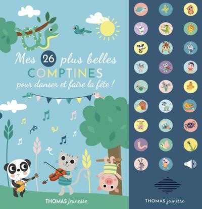 Mes 26 plus belles comptines pour danser et faire la fête