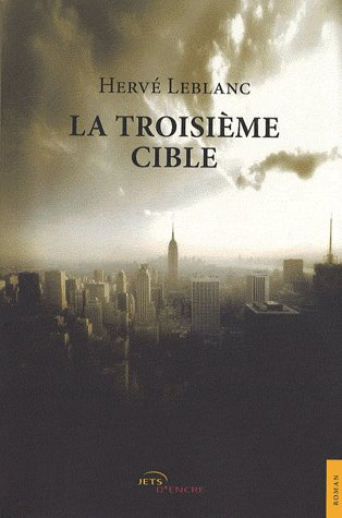 La troisième cible