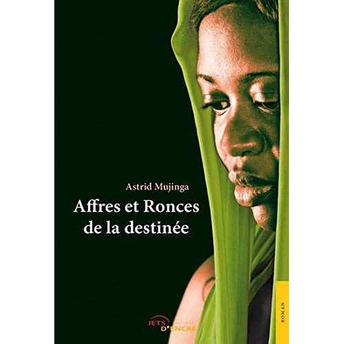 Affres et ronces de la destinée