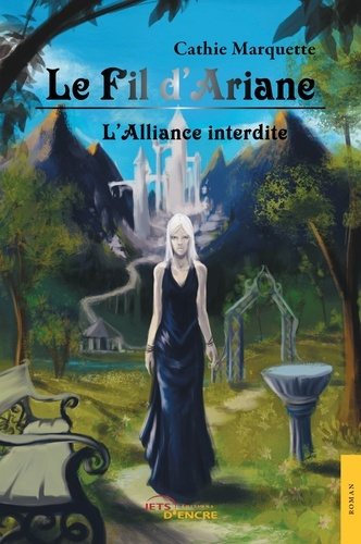 Le fil d'Ariane. Tome 2