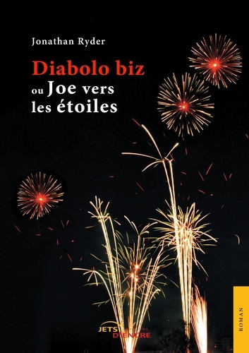 Diabolo biz. Ou Joe vers les étoiles