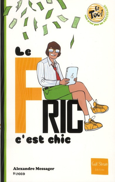 Le Fric, c'est chic