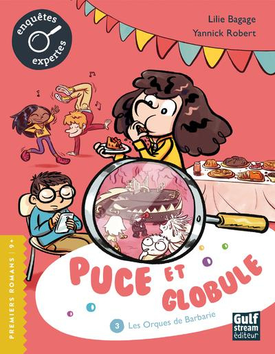 Puce et Globule Tome 3 : Les Orques de Barbarie