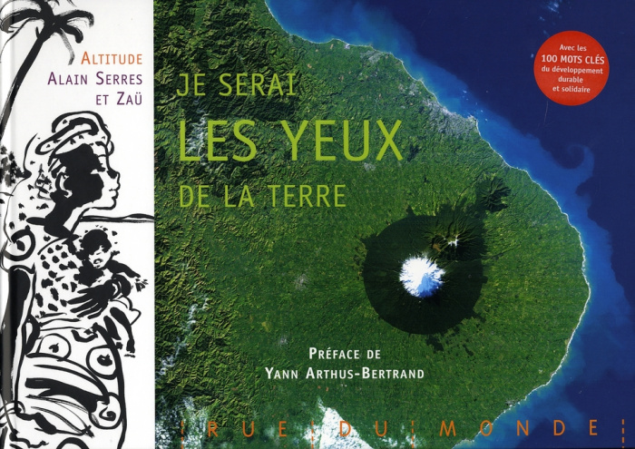 Je serai les yeux de la terre