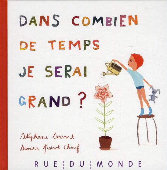 Dans combien de temps je serai grand ?