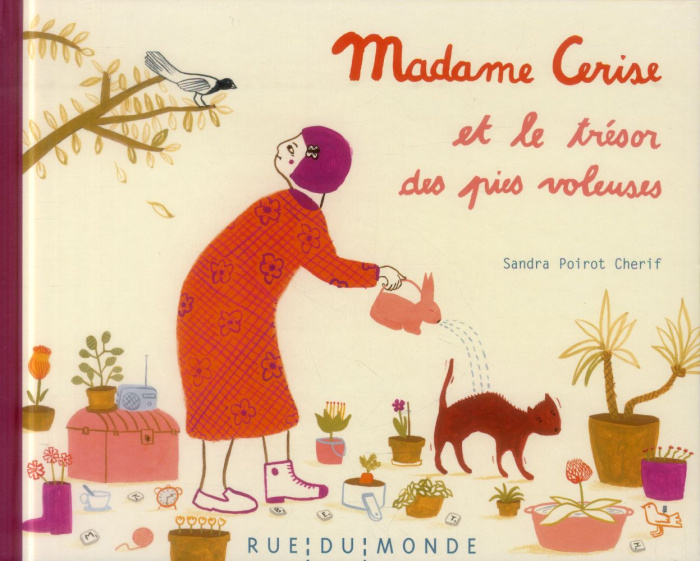 Madame cerise et le trésor des pies voleuses