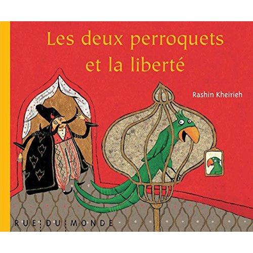 Les deux perroquets et la liberté