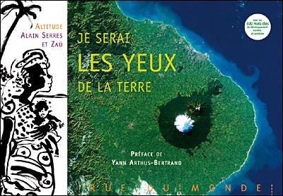 Je serai les yeux de la terre