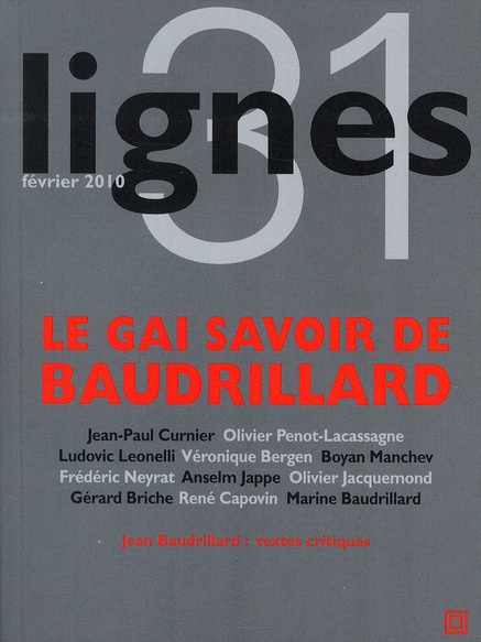 Lignes N° 31 : Le gai savoir de Baudrillard