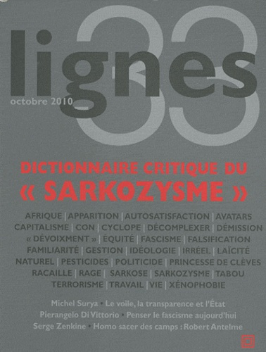 Lignes N° 33 : Dictionnaire critique du "Sarkozysme". Octobre 2010