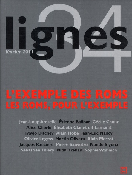 Lignes N° 34, Février 2011 : L'exemple des Roms. Les Roms, pour l'exemple