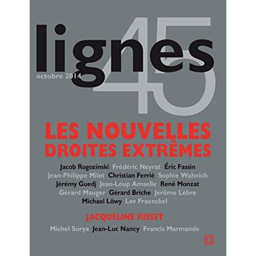 Lignes N° 45, Octobre 2014 : Les nouvelles droites extrêmes