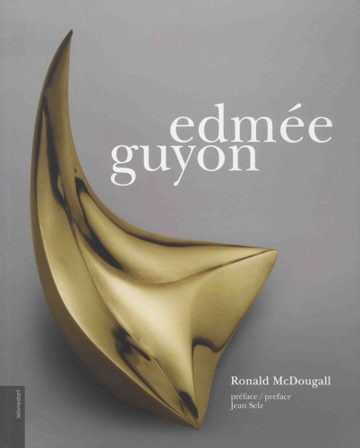 Edmée Guyon. Edition bilingue français-anglais